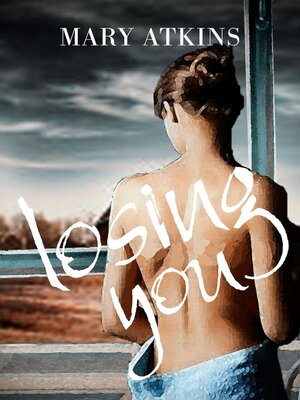 cover image of Losing You